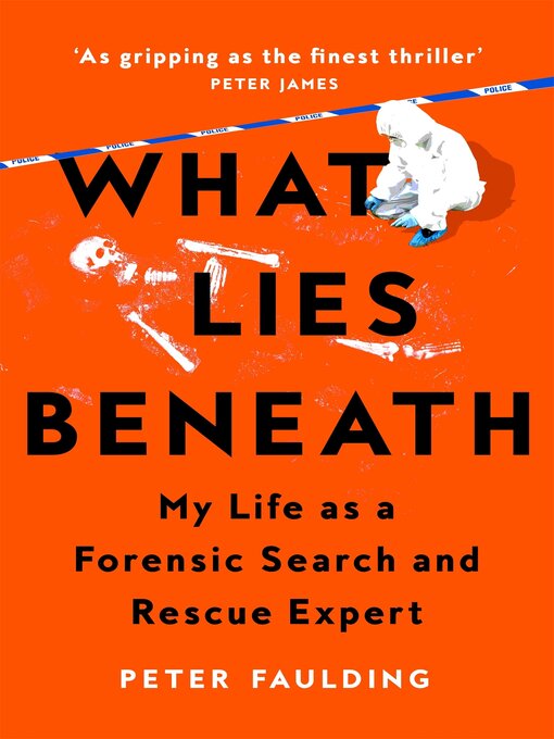 Title details for What Lies Beneath by Peter Faulding - Available